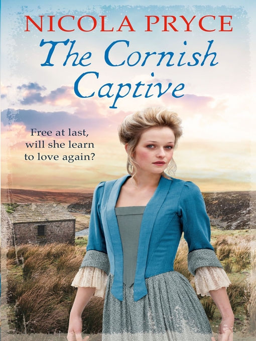 Title details for The Cornish Captive by Nicola Pryce - Available